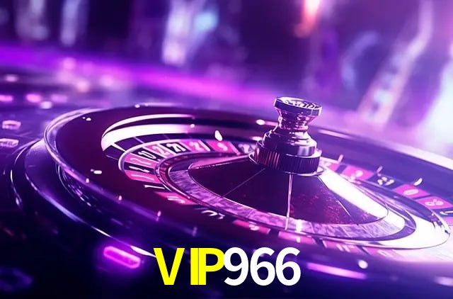 Mesas ao vivo VIP966